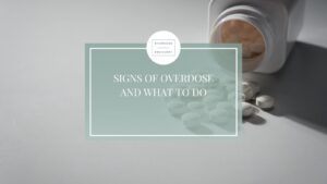 Riverside Recovery of Tampa blog graphic titled Signs of Overdose: Symptoms by Drug Type and What to Do