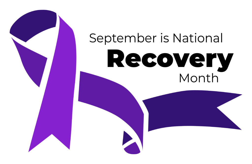 Celebrating National Recovery Month 2022 Recovery is for Everyone