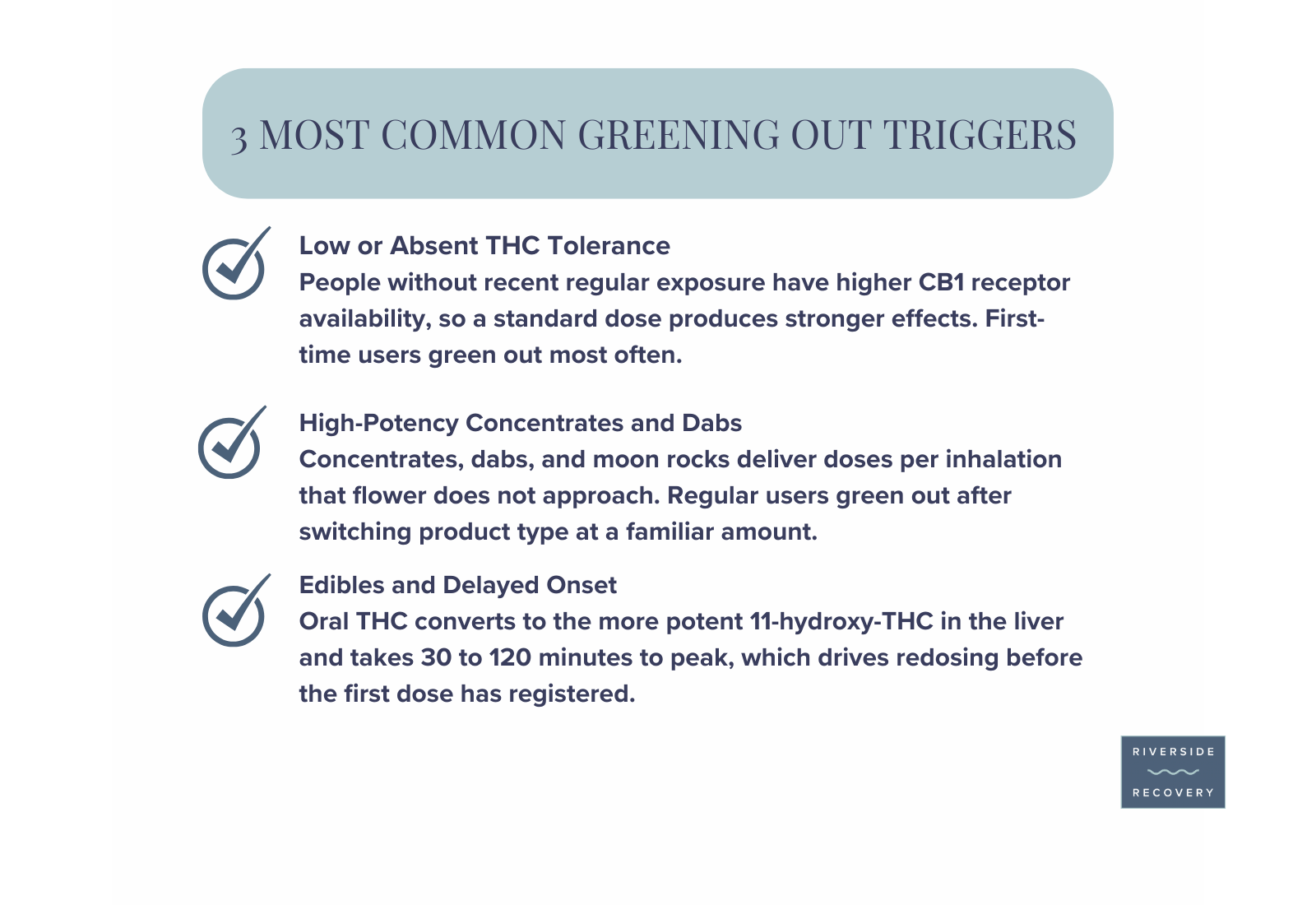 Three most common greening out triggers: low or absent THC tolerance, high-potency concentrates and dabs, and edibles with delayed onset